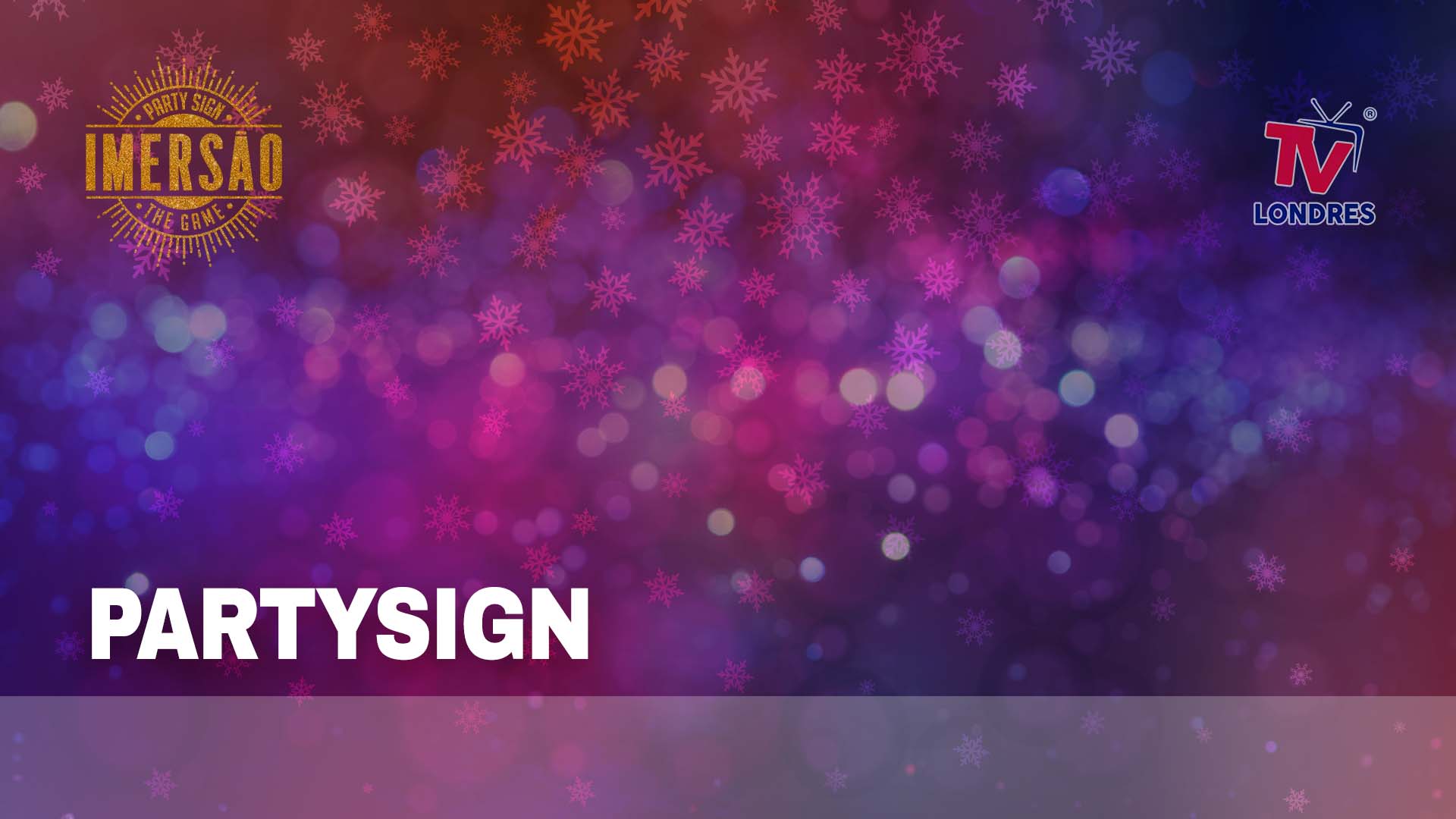 PartySign - Episódio 7